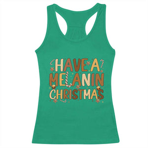 Funny Black Pride Have A Melanin Christmas Racerback Tank Top Culture Gift TS12 Irish Green Print Your Wear