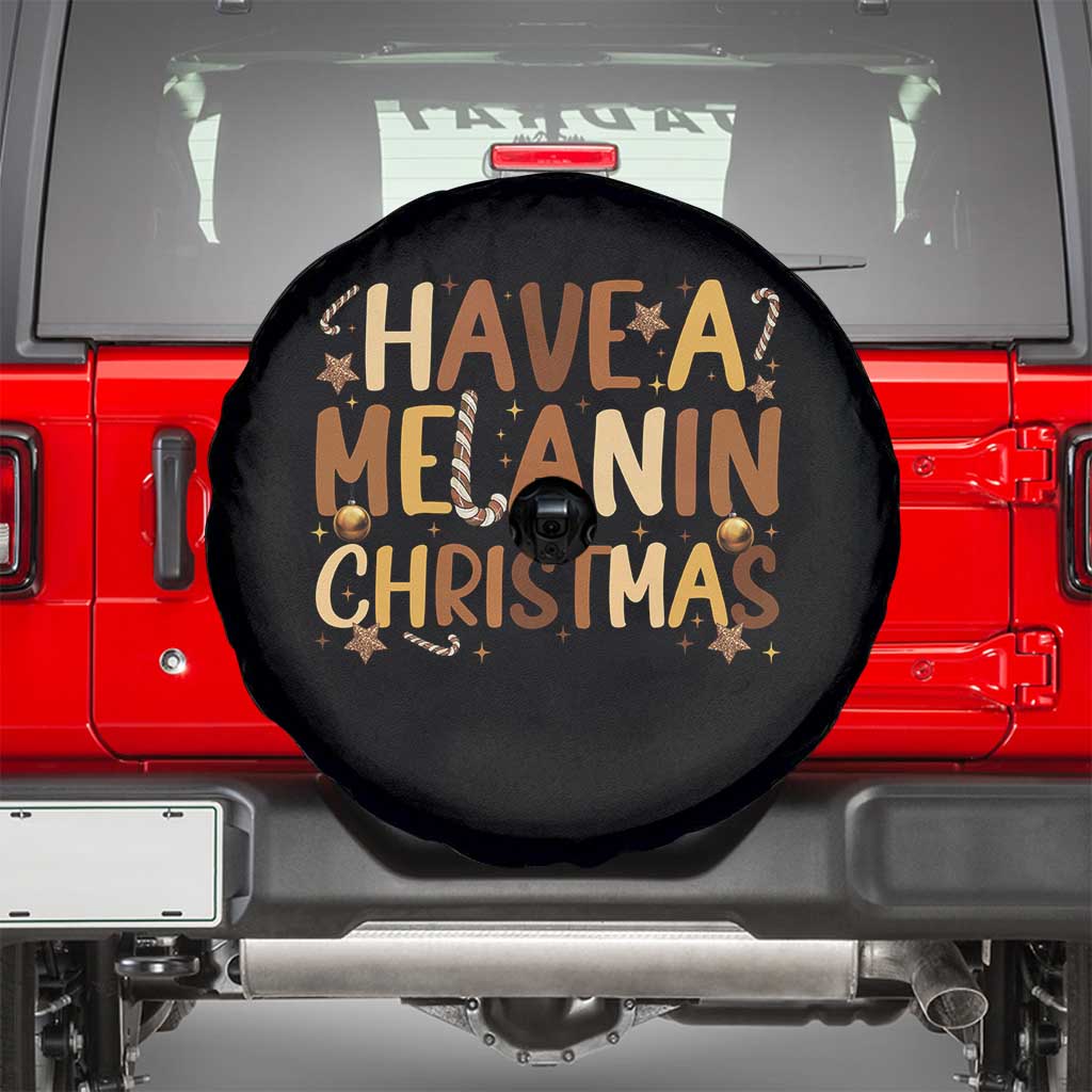 Funny Black Pride Have A Melanin Christmas Spare Tire Cover Culture Gift TS12 Black Print Your Wear