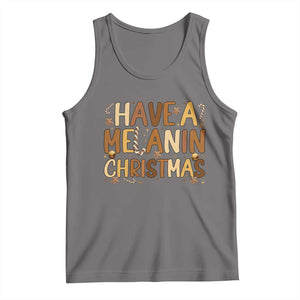 Funny Black Pride Have A Melanin Christmas Tank Top Culture Gift TS12 Deep Heather Print Your Wear
