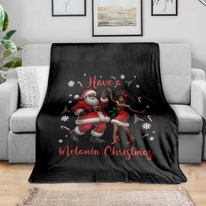 Have A Melanin Christmas Throw Blanket Funny Dancing Santa And Mrs Claus Culture Gift TS12 Print Your Wear