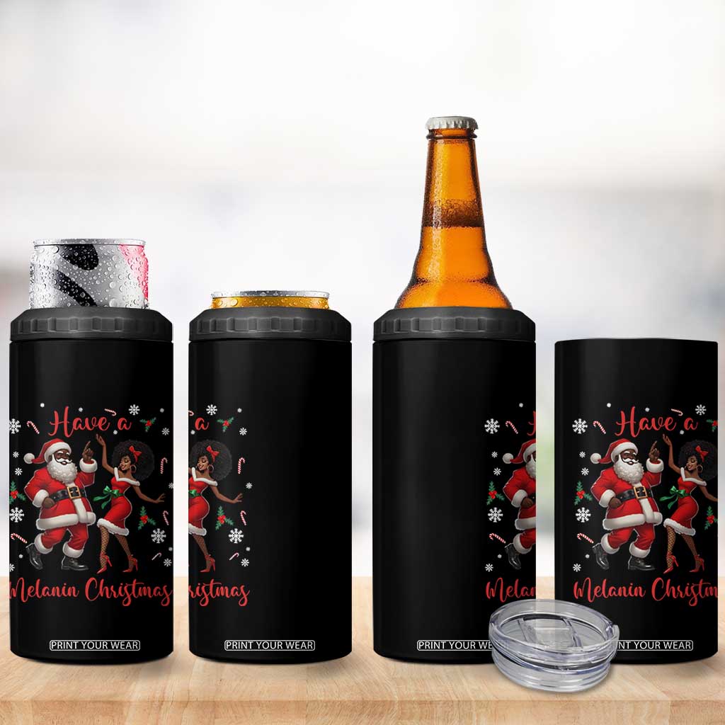 Have A Melanin Christmas 4 in 1 Can Cooler Tumbler Funny Dancing Santa And Mrs Claus Culture Gift TS12 Print Your Wear