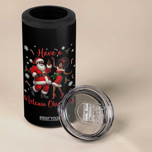 Have A Melanin Christmas 4 in 1 Can Cooler Tumbler Funny Dancing Santa And Mrs Claus Culture Gift TS12 Print Your Wear