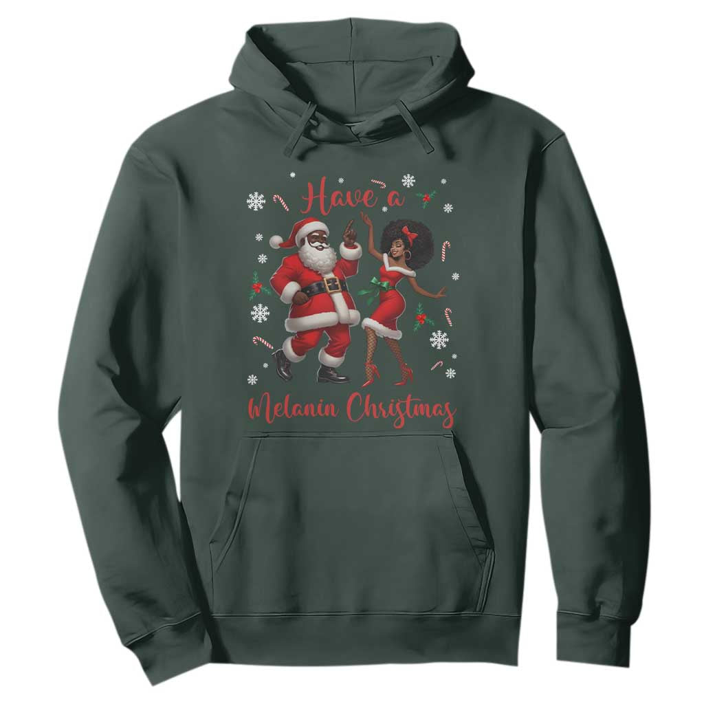 Have A Melanin Christmas Hoodie Funny Dancing Santa And Mrs Claus Culture Gift TS12 Dark Forest Green Print Your Wear