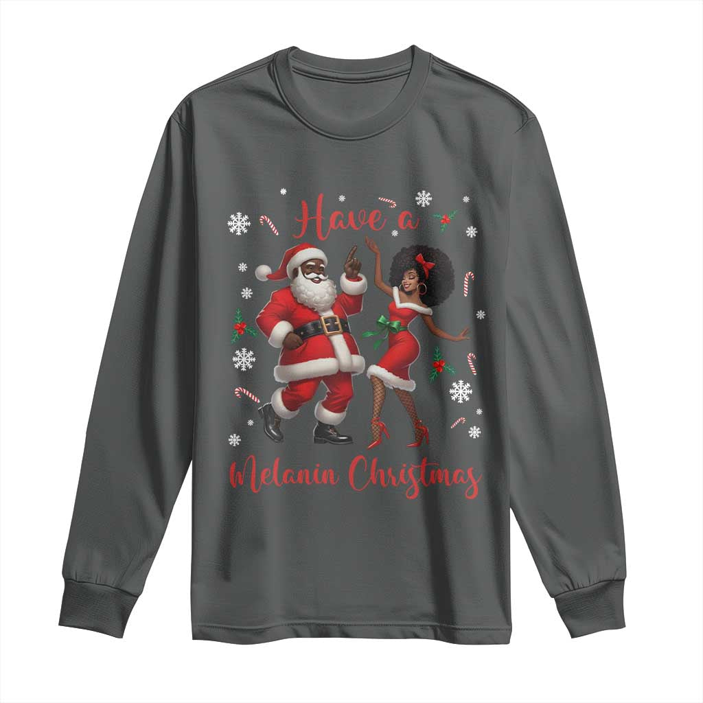 Have A Melanin Christmas Long Sleeve Shirt Funny Dancing Santa And Mrs Claus Culture Gift TS12 Dark Heather Print Your Wear