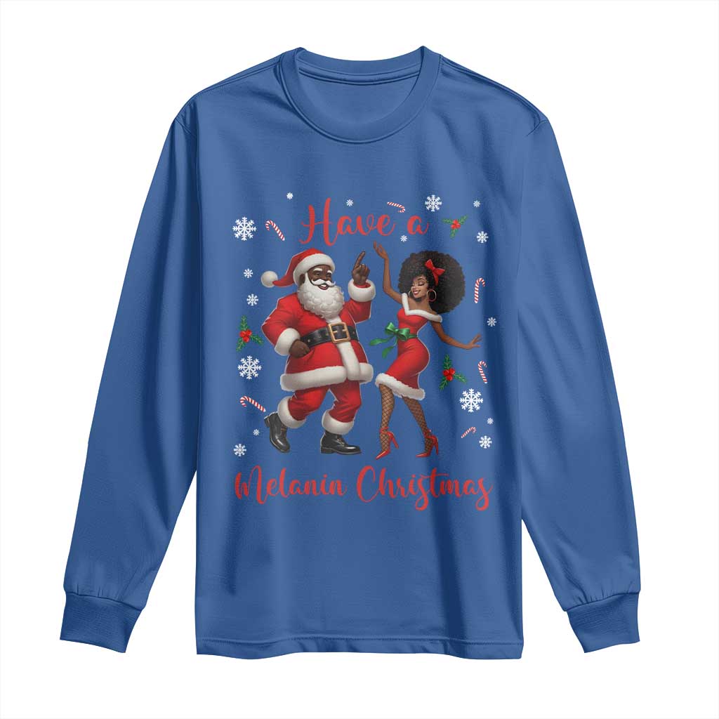 Have A Melanin Christmas Long Sleeve Shirt Funny Dancing Santa And Mrs Claus Culture Gift TS12 Royal Blue Print Your Wear