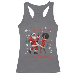 Have A Melanin Christmas Racerback Tank Top Funny Dancing Santa And Mrs Claus Culture Gift TS12 Charcoal Print Your Wear
