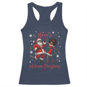 Have A Melanin Christmas Racerback Tank Top Funny Dancing Santa And Mrs Claus Culture Gift TS12 Navy Print Your Wear