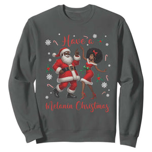 Have A Melanin Christmas Sweatshirt Funny Dancing Santa And Mrs Claus Culture Gift TS12 Dark Heather Print Your Wear