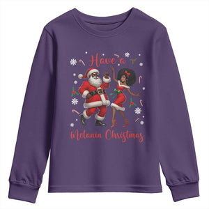 Have A Melanin Christmas Youth Sweatshirt Funny Dancing Santa And Mrs Claus Culture Gift TS12 Purple Print Your Wear