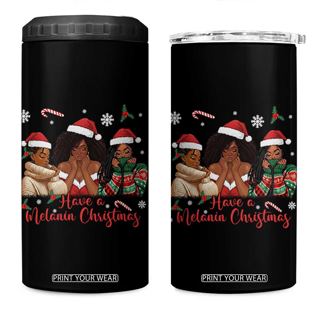 Have A Melanin Christmas 4 in 1 Can Cooler Tumbler Black Girl Xmas Gift TS12 One Size: 16 oz Black Print Your Wear