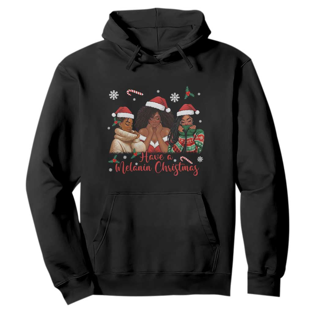 Have A Melanin Christmas Hoodie Black Girl Xmas Gift TS12 Black Print Your Wear