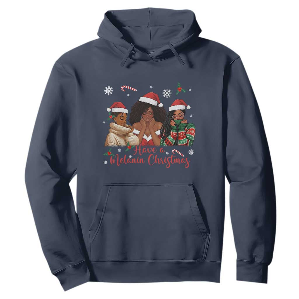 Have A Melanin Christmas Hoodie Black Girl Xmas Gift TS12 Navy Print Your Wear