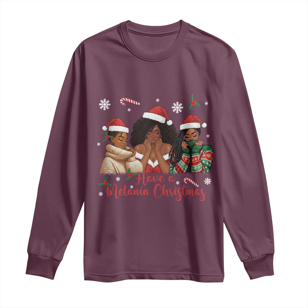 Have A Melanin Christmas Long Sleeve Shirt Black Girl Xmas Gift TS12 Maroon Print Your Wear