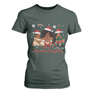 Have A Melanin Christmas T Shirt For Women Black Girl Xmas Gift TS12 Dark Forest Green Print Your Wear