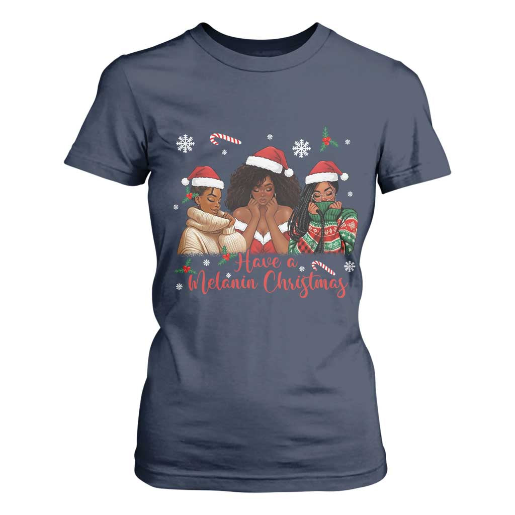 Have A Melanin Christmas T Shirt For Women Black Girl Xmas Gift TS12 Navy Print Your Wear