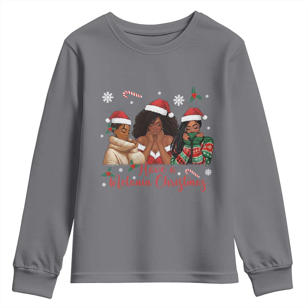 Have A Melanin Christmas Youth Sweatshirt Black Girl Xmas Gift TS12 Charcoal Print Your Wear