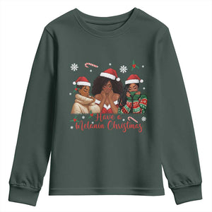 Have A Melanin Christmas Youth Sweatshirt Black Girl Xmas Gift TS12 Dark Forest Green Print Your Wear