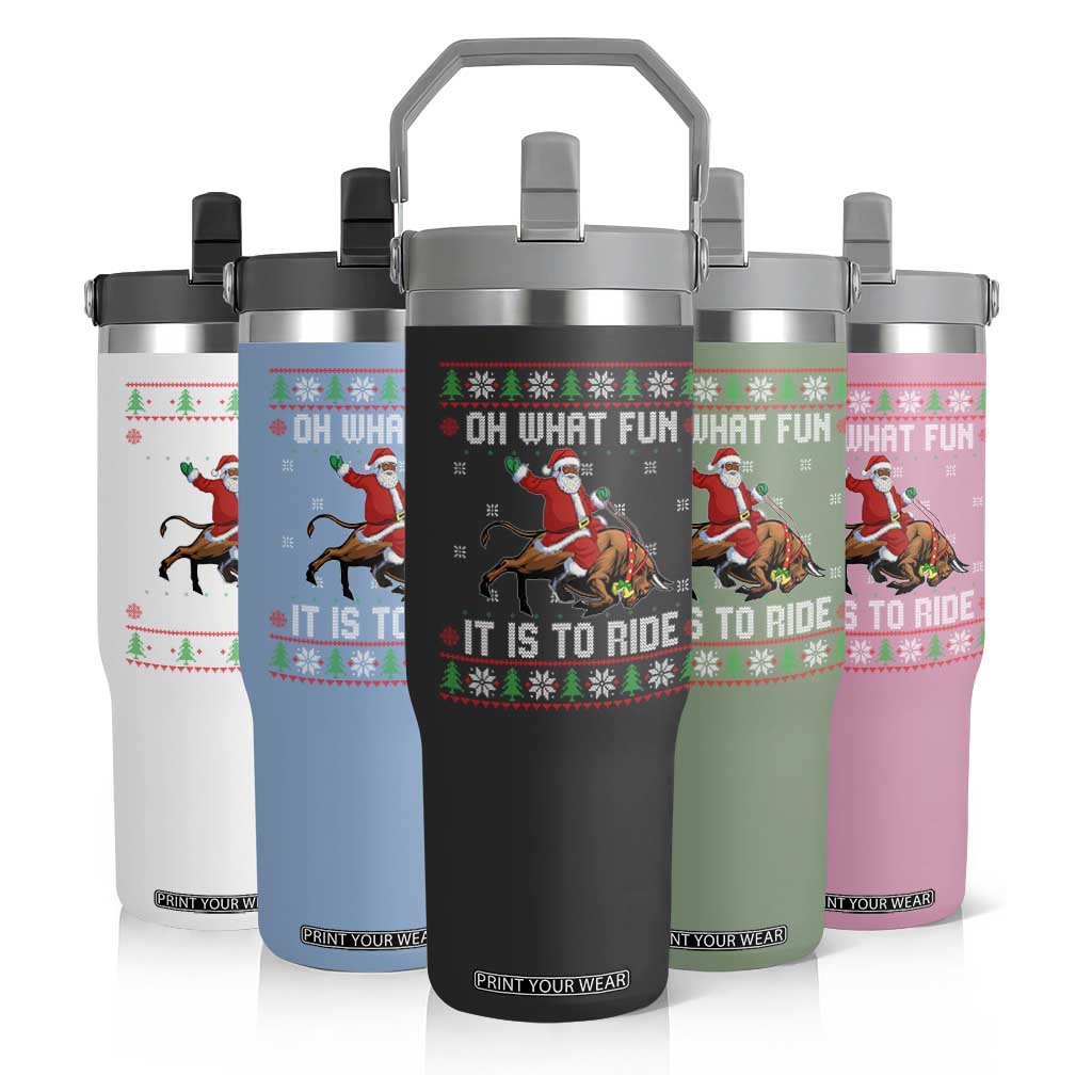 Oh What Fun It Is To Ride Flip Straw Tumbler Black Santa Bull Rider Ugly Christmas Gift TS12 Print Your Wear
