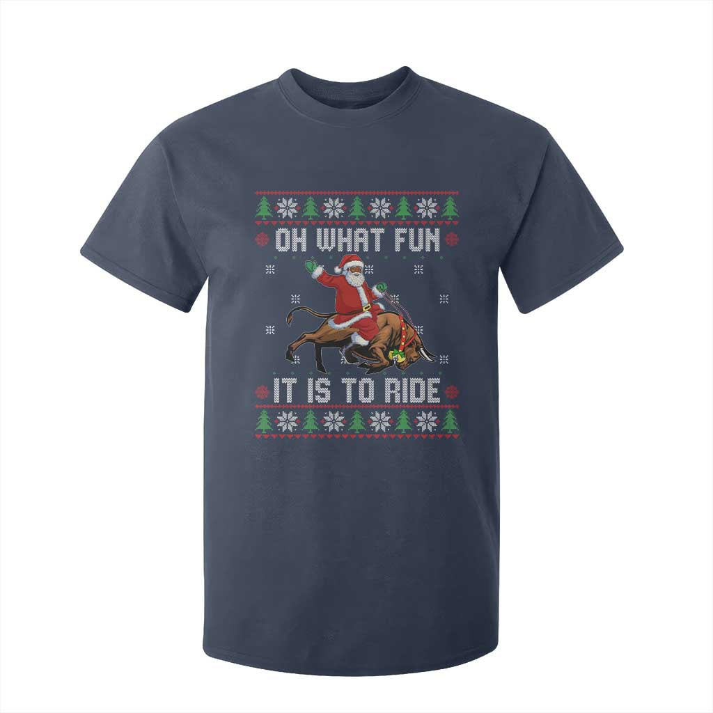 Oh What Fun It Is To Ride T Shirt For Kid Black Santa Bull Rider Ugly Christmas Gift TS12 Navy Print Your Wear
