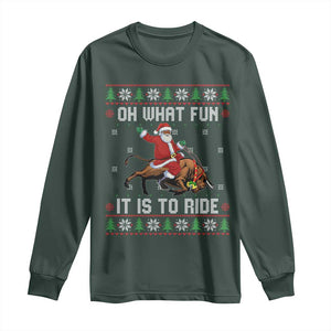 Oh What Fun It Is To Ride Long Sleeve Shirt Black Santa Bull Rider Ugly Christmas Gift TS12 Dark Forest Green Print Your Wear