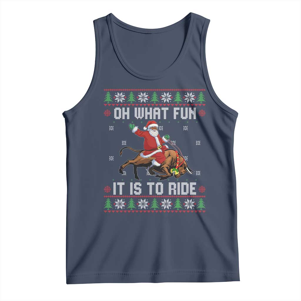 Oh What Fun It Is To Ride Tank Top Black Santa Bull Rider Ugly Christmas Gift TS12 Navy Print Your Wear