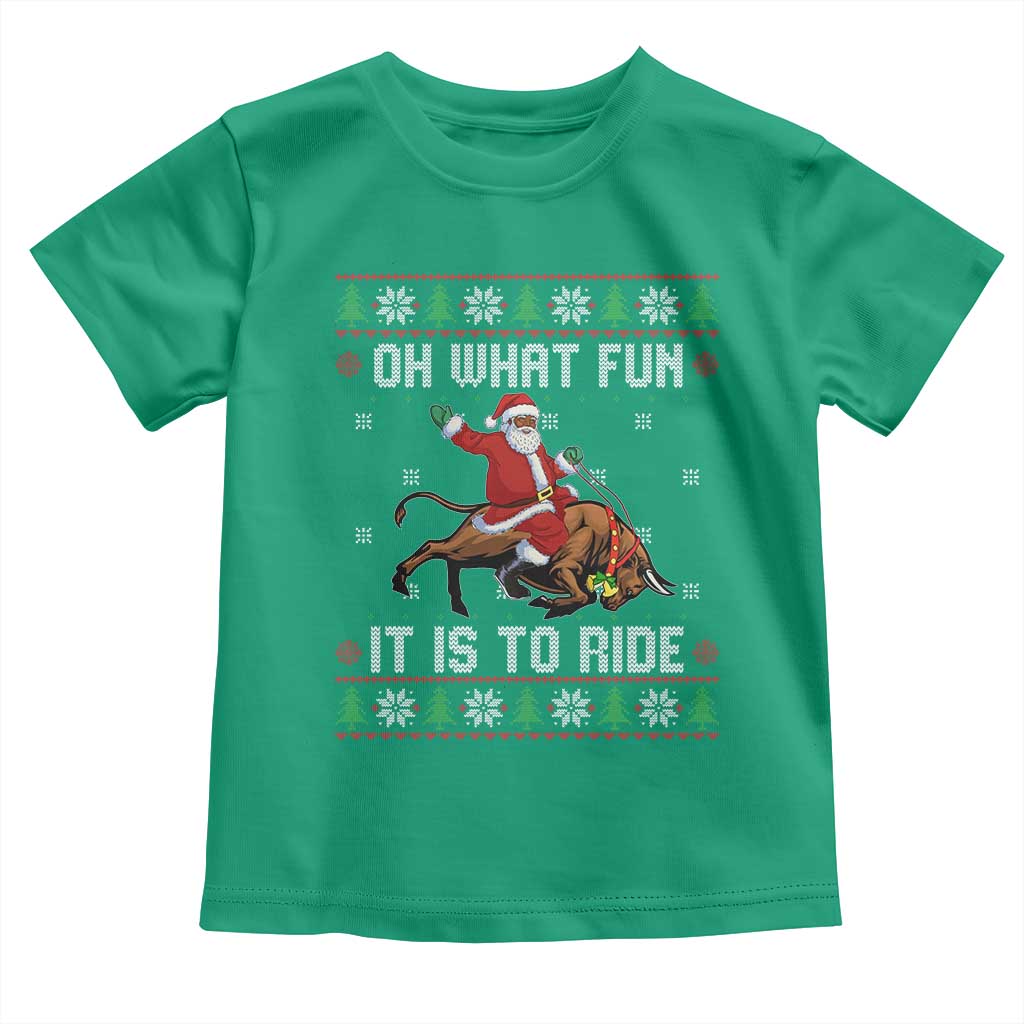 Oh What Fun It Is To Ride Toddler T Shirt Black Santa Bull Rider Ugly Christmas Gift TS12 Irish Green Print Your Wear