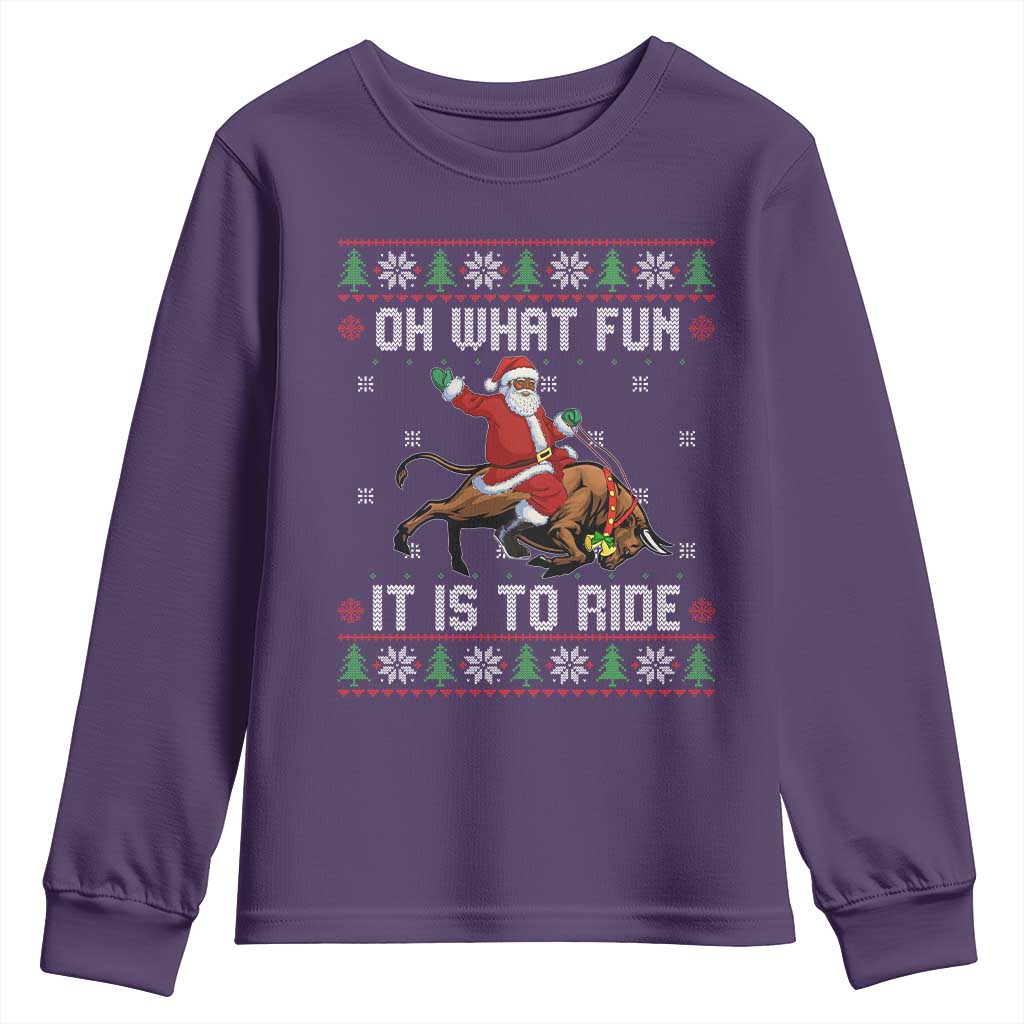 Oh What Fun It Is To Ride Youth Sweatshirt Black Santa Bull Rider Ugly Christmas Gift TS12 Purple Print Your Wear