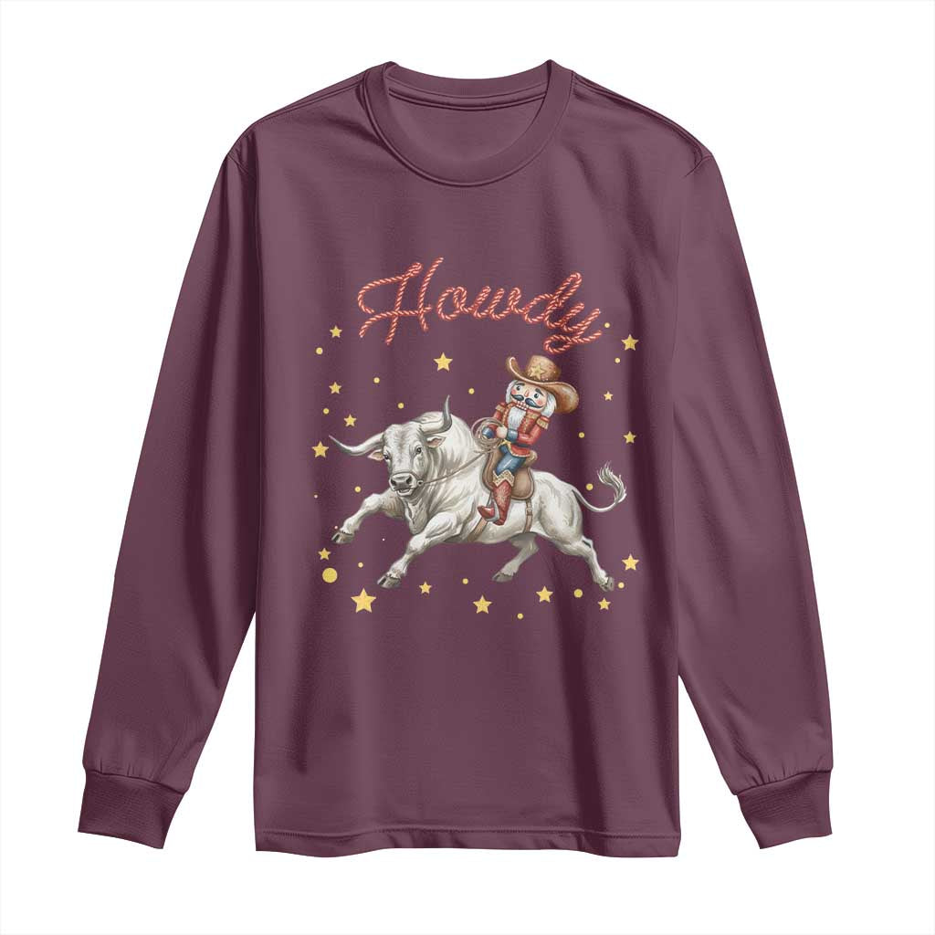 Funny Nutcracker Bull Riding Long Sleeve Shirt Howdy Western Christmas Holiday Gift TS12 Maroon Print Your Wear