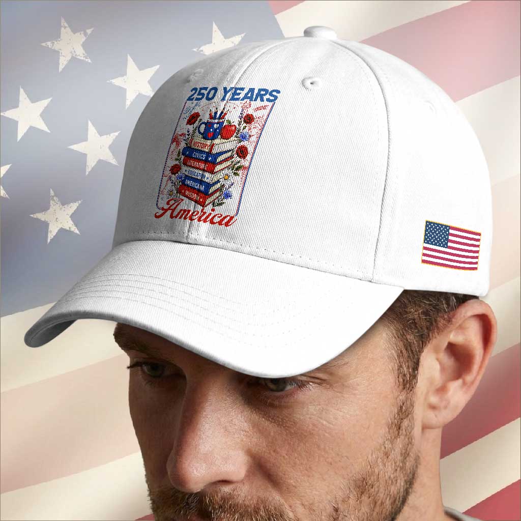 250 Years Of America American Teacher Graphic Baseball Cap Patriotic Educator Gift
