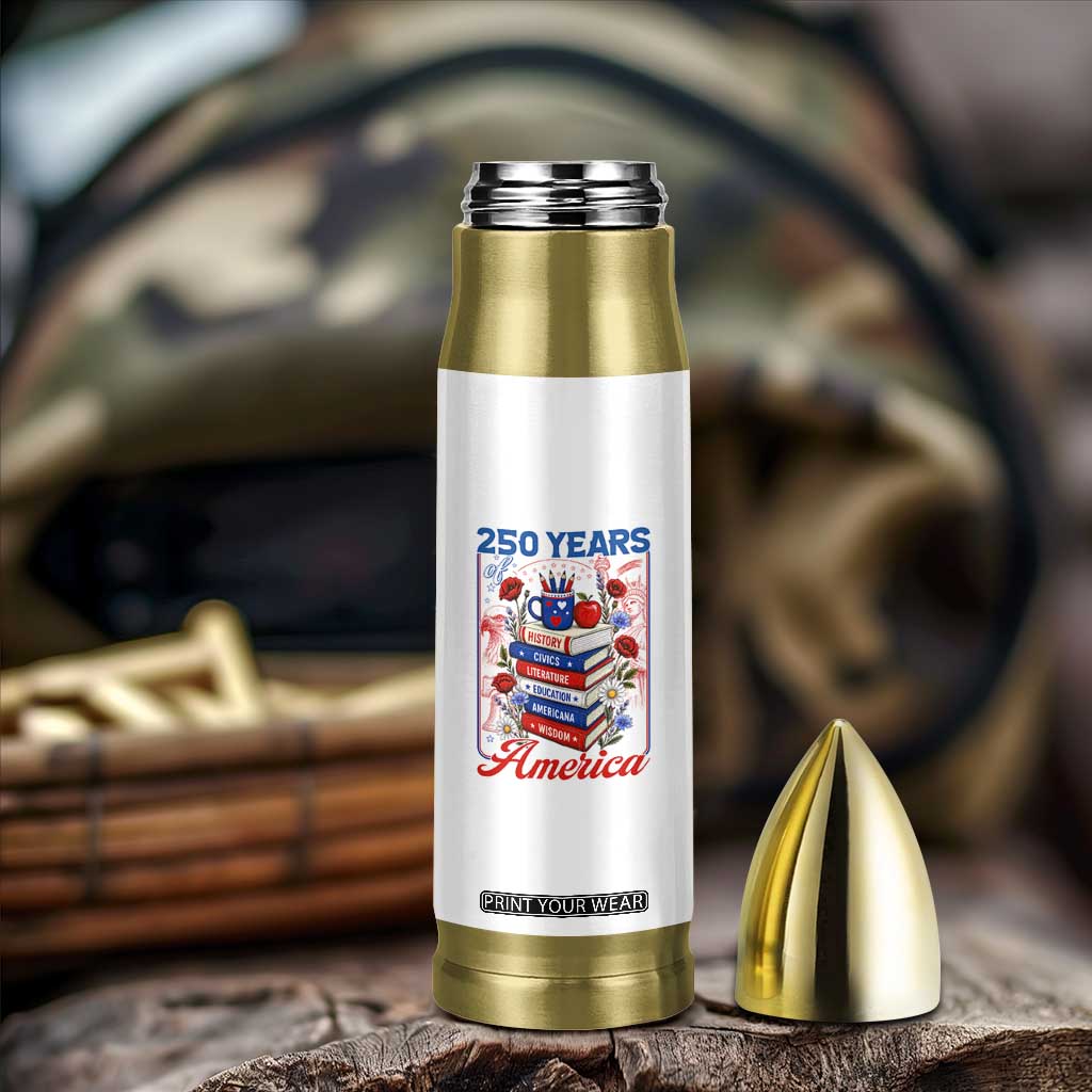 250 Years Of America American Teacher Graphic Bullet Tumbler Patriotic Educator Gift
