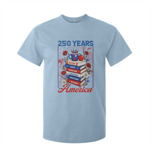 250 Years Of America American Teacher Graphic T Shirt For Kid Patriotic Educator Gift TS12 Light Blue Print Your Wear