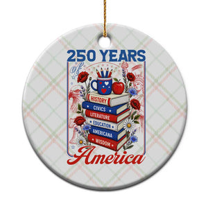 250 Years Of America American Teacher Graphic Ceramic Ornament Patriotic Educator Gift TS12 1pc Christmas Plaid Print Your Wear