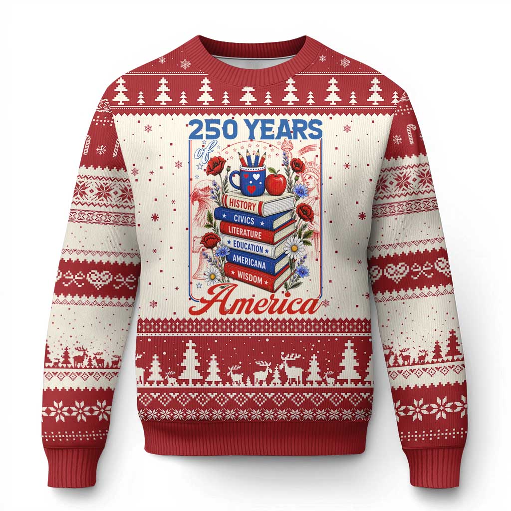 250 Years Of America American Teacher Graphic Ugly Christmas Sweater Patriotic Educator Gift TS12 Beige Red Print Your Wear