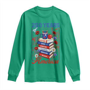 250 Years Of America American Teacher Graphic Long Sleeve Shirt Patriotic Educator Gift TS12 Irish Green Print Your Wear
