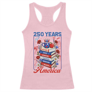 250 Years Of America American Teacher Graphic Racerback Tank Top Patriotic Educator Gift TS12 Light Pink Print Your Wear