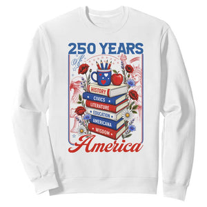 250 Years Of America American Teacher Graphic Sweatshirt Patriotic Educator Gift TS12 White Print Your Wear