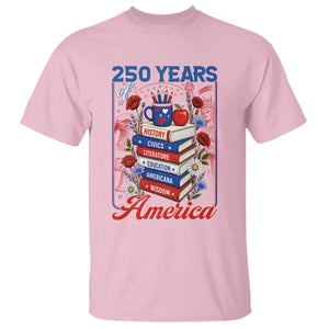 250 Years Of America American Teacher Graphic T Shirt Patriotic Educator Gift TS12 Light Pink Print Your Wear