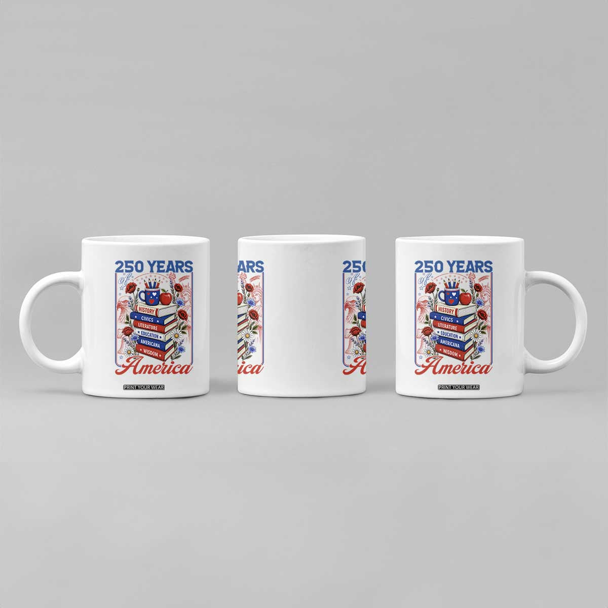 250 Years Of America American Teacher Graphic Coffee Mug Patriotic Educator Gift TS12 Print Your Wear