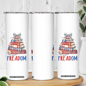 Funny Patriotic Book Lover Gift Skinny Tumbler Freadom TS12 Print Your Wear