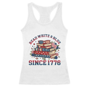 Funny Patriotic Book Lover Gift Racerback Tank Top Read White Blue Since 1776 TS12 White Print Your Wear