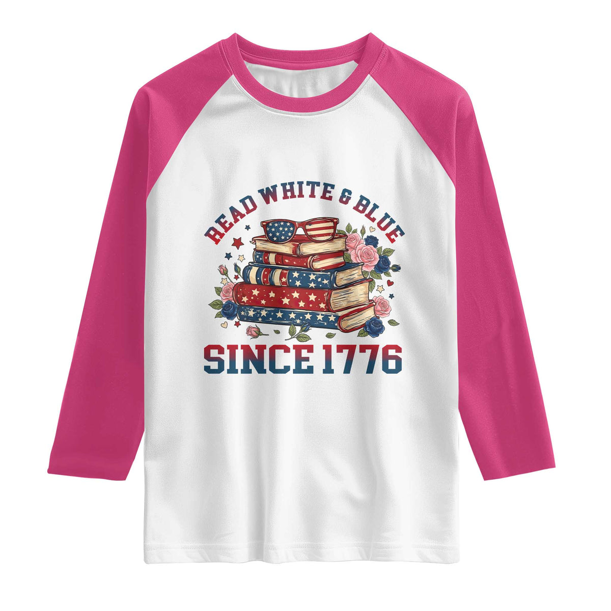 Funny Patriotic Book Lover Gift Raglan Shirt Read White Blue Since 1776 TS12 White Heliconia Print Your Wear