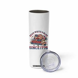 Funny Patriotic Book Lover Gift Skinny Tumbler Read White Blue Since 1776 TS12 Print Your Wear