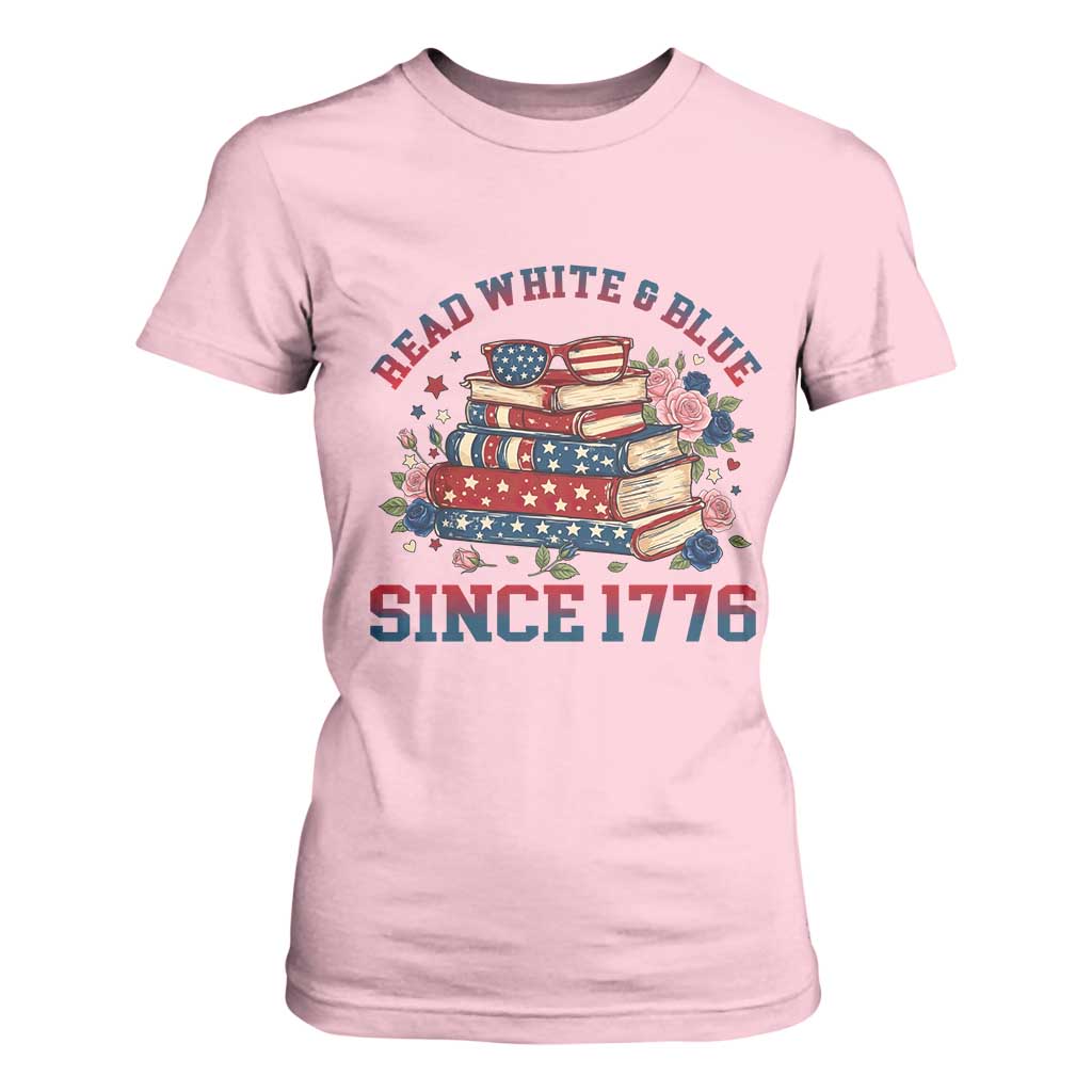 Funny Patriotic Book Lover Gift T Shirt For Women Read White Blue Since 1776 TS12 Light Pink Print Your Wear