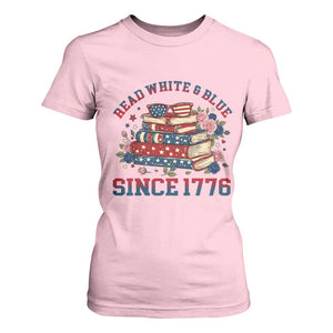 Funny Patriotic Book Lover Gift T Shirt For Women Read White Blue Since 1776 TS12 Light Pink Print Your Wear