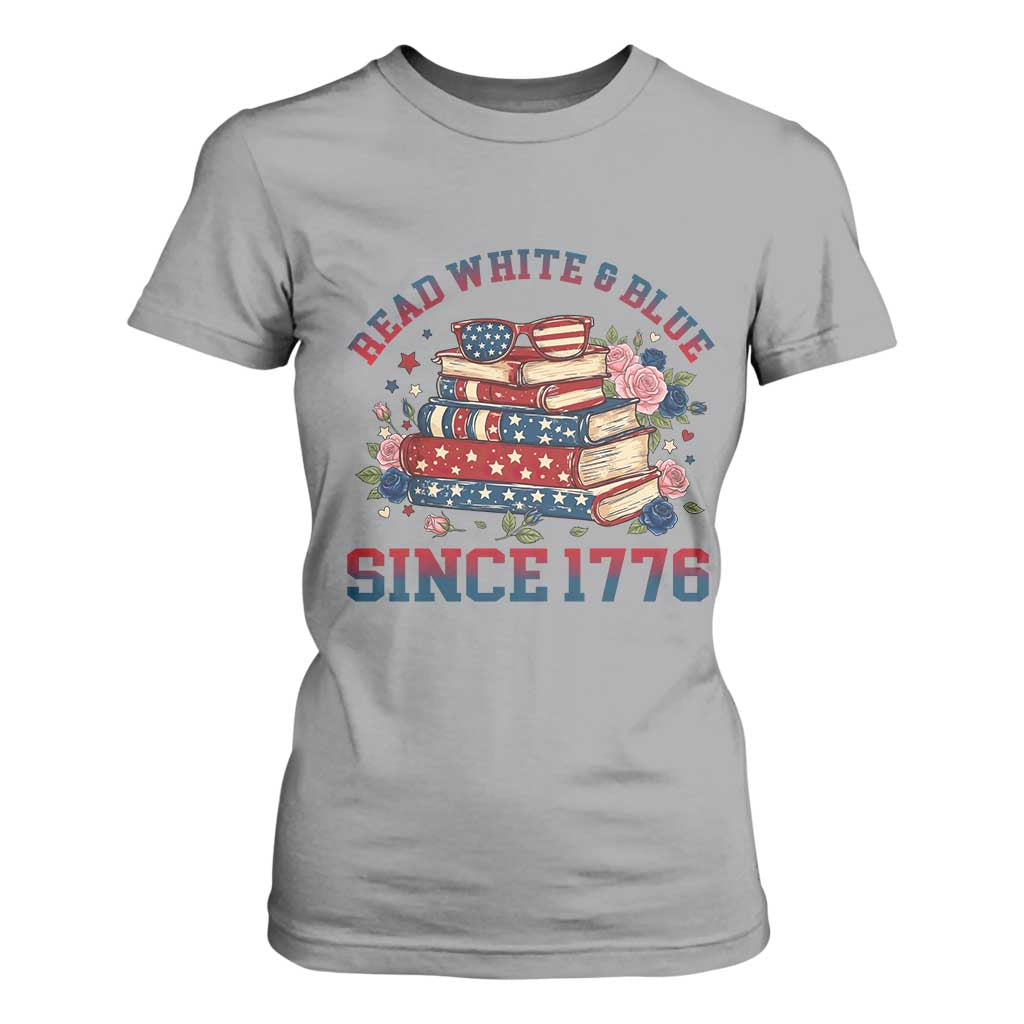 Funny Patriotic Book Lover Gift T Shirt For Women Read White Blue Since 1776 TS12 Sport Gray Print Your Wear