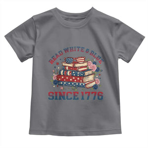 Funny Patriotic Book Lover Gift Toddler T Shirt Read White Blue Since 1776 TS12 Charcoal Print Your Wear