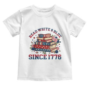 Funny Patriotic Book Lover Gift Toddler T Shirt Read White Blue Since 1776 TS12 White Print Your Wear