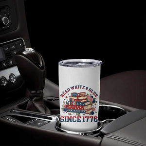 Funny Patriotic Book Lover Gift Tumbler Cup Read White Blue Since 1776 TS12 Print Your Wear