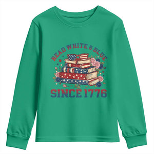 Funny Patriotic Book Lover Gift Youth Sweatshirt Read White Blue Since 1776 TS12 Irish Green Print Your Wear