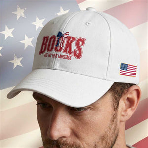 Patriotic Book Lover Gift Baseball Cap Books Are My Love Language TS12 Print Your Wear